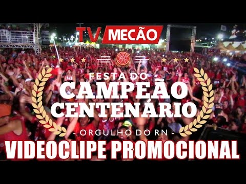 TV Mecão: Videoclipe Festa do Centenário do América | PROMOCIONAL | Cavaleiros & Guga