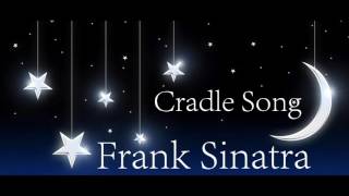 Frank Sinatra - Cradle Song (Brahms&#39; Lullaby)