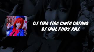 Download lagu [1 JAM] DJ SAAT KU SENDIRI KUBAYANGKAN DIA - TIBA TIBA CINTA DATANG BY IPUL FVNKY RMX VIRAL TIKTOK mp3