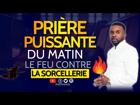 Prière Puissante contre la sorcellerie - Le feu contre la sorcellerie | Rhemaweb