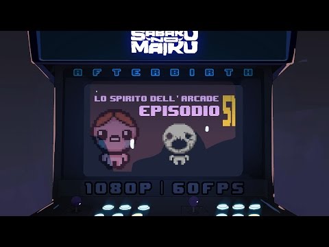 "Generosità", Lo Spirito dell'Arcade 51 - The Binding of Isaac: Afterbirth