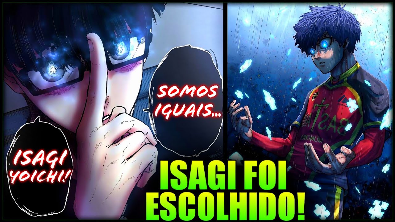 EGO ESCOLHEU O ISAGI EM BLUE LOCK...