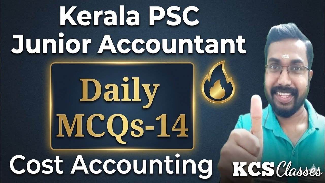 Kerala PSC Junior Accountant 🔥 Daily MCQs-14|Cost Accounting| #keralapscjunioraccountant 