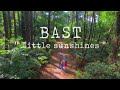 BAST - Little Sunshines (official video)