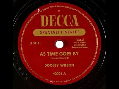 "As Time Goes By" Dooley Wilson film Casablanca HISTORY Play it again, Sam