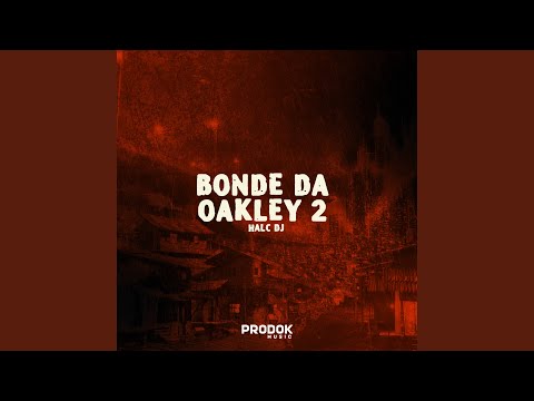 Bonde da Oakley 2