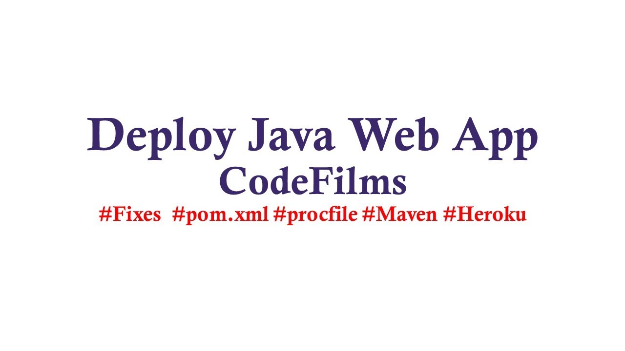 Deploying Java Web App onto the Cloud platform, Heroku