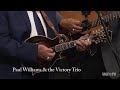 Paul Williams & The Victory Trio - I've Never Been This Homesick Before