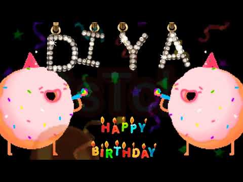 Diya Happy Birthday Status | HBD | Birthday Song | Birthday Wishes | Birthday Card