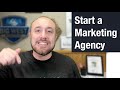 How To Start A Digital Marketing Agency