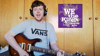 #22 We The Kings - Check Yes Julliet (Run Baby Run) [Guitar Cover with Tabs]