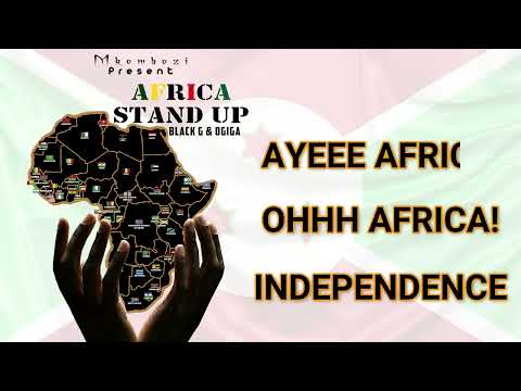 Mkombozi - AFRICA STAND UP ft Black G & OGIGA