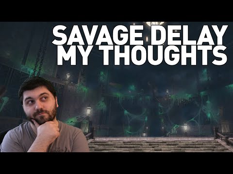 FFXIV: Savage Delayed 1 Week in 6.2 - My Thoughts