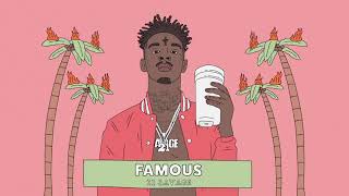 21 Savage - Famous [official audio]