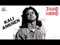 Kali Ankhen Pakistani Pop Songs Jawad Ahmad