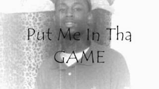 Put Me in tha Game