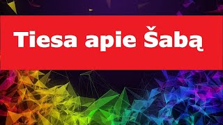Tiesa apie Šabo dieną - Šeštadienis ar sekmadienis ? Ar reikia laikytis ?
