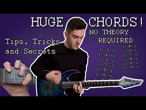 HOW TO PLAY MODERN METAL #2 - Making Huge Chords (With Tabs!)