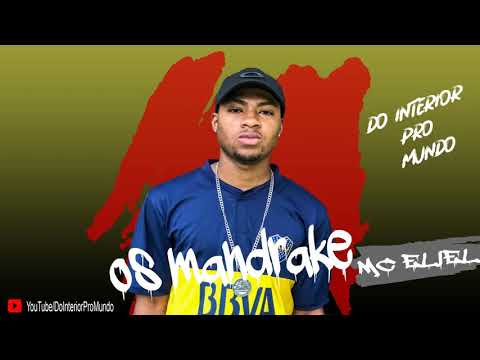 MC ELIEL - OS MANDRAKE  (DJ TEOH)