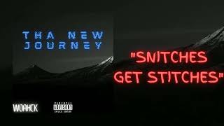 SNITCHES GET STITCHES Music Video
