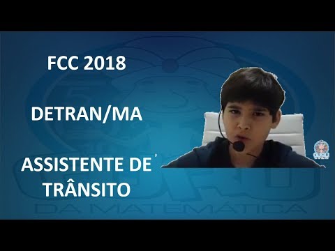 ARTHUR CHAGAS - FCC - 2018 - DETRAN/MA - RACIOCÍNIO LÓGICO (www.gurudamatematica.com.br)