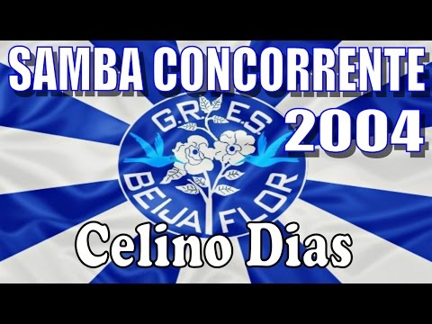 BEIJA-FLOR 2004 - Concorrente #6 Celino Dias