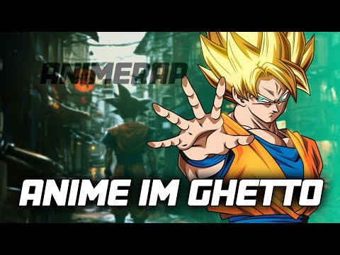 DRAGON BALL SONG | "ANIME IM GHETTO" | Onican x Enma  (ANIME)