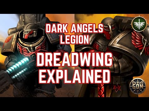 The Dark Angels Legion - Dreadwing Explained (40k Lore)