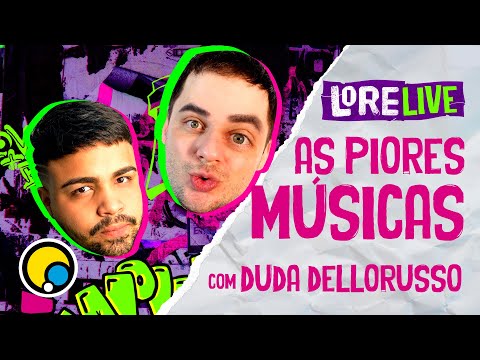 🔴 AO VIVO: MÚSICAS QUE ODIAMOS com Duda Dellorusso - Lorelay Fox