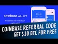 Coinbase Referral Code Free 10 Bitcoin Best Coinbase Referral Link ID 2021