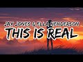 Jax Jones This Is Real Ft Ella Henderson Lyrics