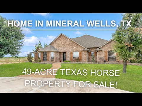 Impeccable Home for Sale in Mineral Wells, TX - 49-Acre Horse Property!