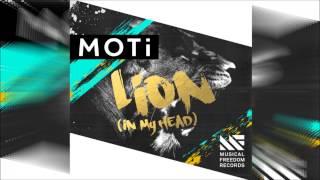 MOTi - Lion (In My Head) [Original Mix]