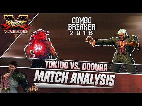 SFV AE Match Analysis: Combo Breaker 2018 - Tokido vs. Dogura