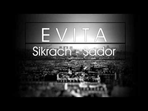 SADOR -  Evita con Sikrach