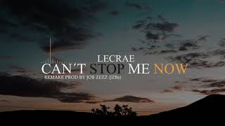 Lecrae - Can´t Stop Me Now (Instrumental) Remake
