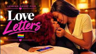 Love Letters [African Lesbian Romance Movie] LGBTQ Movie 🌈