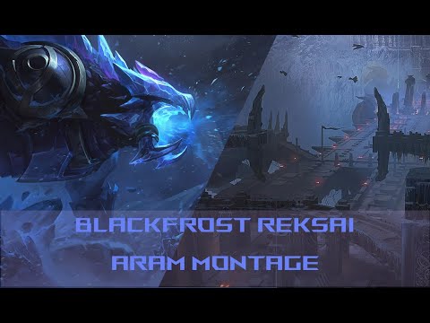 Rek'Sai Aram Montage I League of Legends