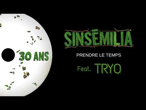 SINSEMILIA - Prendre le temps - (Feat. Tryo)