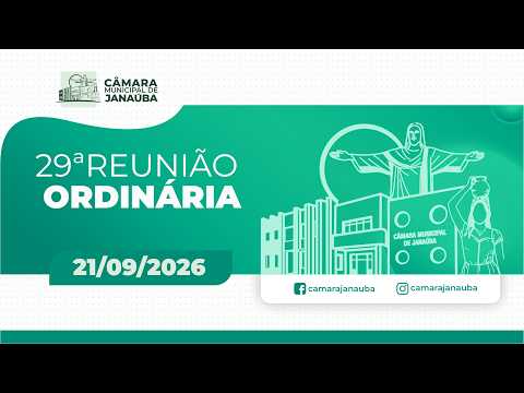 Transmissão da Câmara de Janaúba/MG - 29ª Reunião Ordinária -21/09/2026  ao vivo