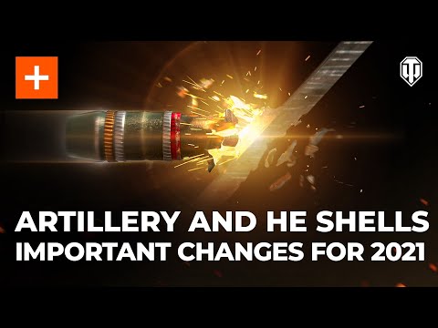 Artillery and High-Explosive shells: Important Changes for 2021. Guide ...