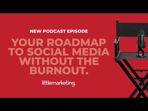 Your roadmap to small business social media without the burnout