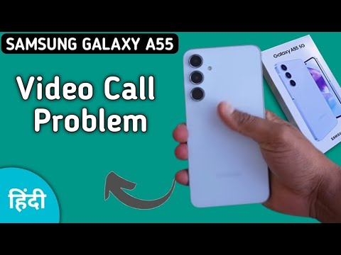 Samsung A55 5g video call problem kaise solve kare, how to solve video call not working in Samsung