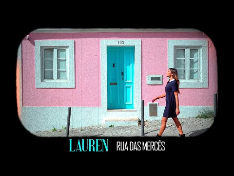 Lauren - Rua das Mercês (Official video)