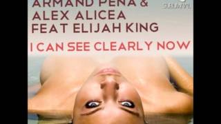 Harry Romero, Armand Pena & Alex Alicea - I Can See Clearly Now (feat. Elijah King) (Club Mix)