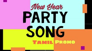 Party Song  Tamil Promo  Sathish Ponnachi Dhanush 