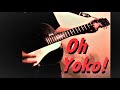 Taka's playing - Oh Yoko! 