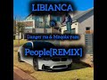 LIBIANCA PEOPLE REMIX FT MNQOBI YAZO DANGER RSA