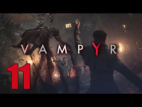 Vampyr - Let's Play Part 11: Meeting the Locals