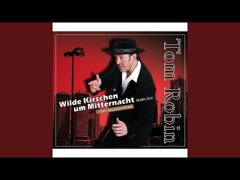 Wilde Kirschen um Mitternacht (Remix 2012)